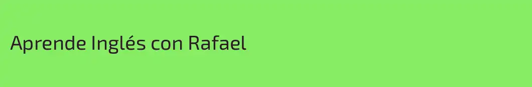 Aprende Inglés con Rafael 